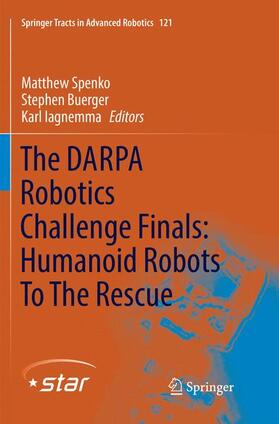 Spenko / Iagnemma / Buerger |  The DARPA Robotics Challenge Finals: Humanoid Robots To The Rescue | Buch |  Sack Fachmedien