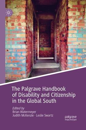 Watermeyer / Swartz / McKenzie |  The Palgrave Handbook of Disability and Citizenship in the Global South | Buch |  Sack Fachmedien