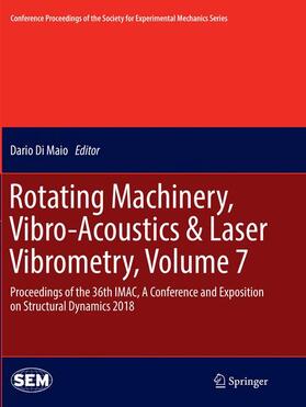 Di Maio |  Rotating Machinery, Vibro-Acoustics & Laser Vibrometry, Volume 7 | Buch |  Sack Fachmedien
