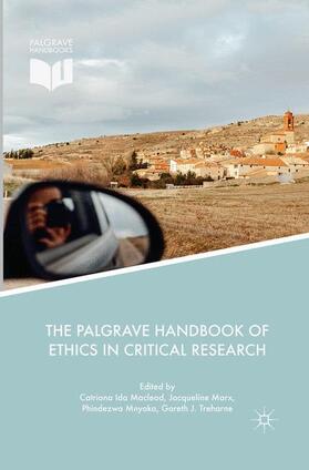 Macleod / Treharne / Marx |  The Palgrave Handbook of Ethics in Critical Research | Buch |  Sack Fachmedien