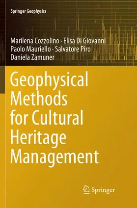 Cozzolino / Di Giovanni / Zamuner |  Geophysical Methods for Cultural Heritage Management | Buch |  Sack Fachmedien