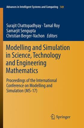Chattopadhyay / Berger-Vachon / Roy |  Modelling and Simulation in Science, Technology and Engineering Mathematics | Buch |  Sack Fachmedien