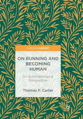 Carter |  On Running and Becoming Human | Buch |  Sack Fachmedien