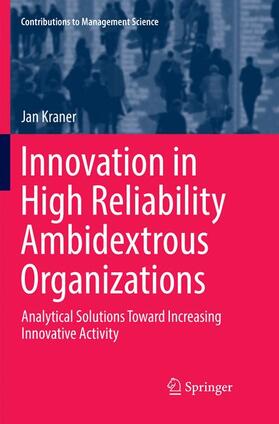 Kraner |  Innovation in High Reliability Ambidextrous Organizations | Buch |  Sack Fachmedien