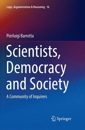 Barrotta |  Scientists, Democracy and Society | Buch |  Sack Fachmedien