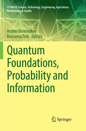 Toni / Khrennikov |  Quantum Foundations, Probability and Information | Buch |  Sack Fachmedien