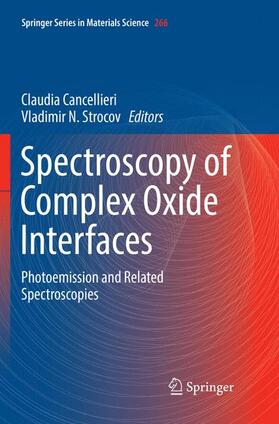 Strocov / Cancellieri |  Spectroscopy of Complex Oxide Interfaces | Buch |  Sack Fachmedien