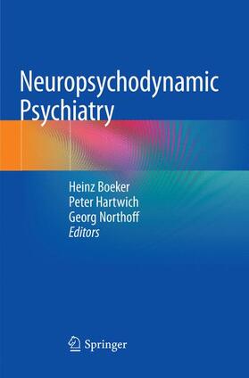 Boeker / Northoff / Hartwich |  Neuropsychodynamic Psychiatry | Buch |  Sack Fachmedien