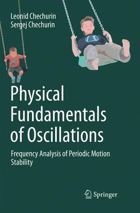 Chechurin |  Physical Fundamentals of Oscillations | Buch |  Sack Fachmedien