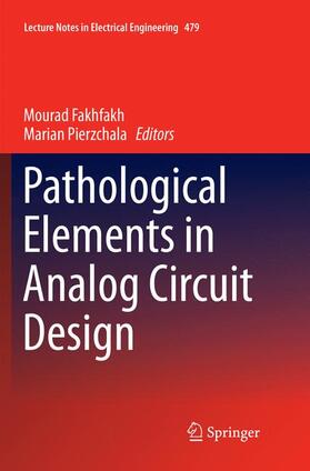 Pierzchala / Fakhfakh |  Pathological Elements in Analog Circuit Design | Buch |  Sack Fachmedien