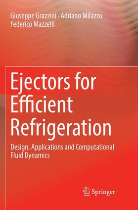 Grazzini / Mazzelli / Milazzo |  Ejectors for Efficient Refrigeration | Buch |  Sack Fachmedien