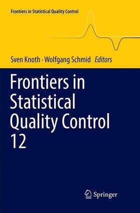 Schmid / Knoth |  Frontiers in Statistical Quality Control 12 | Buch |  Sack Fachmedien