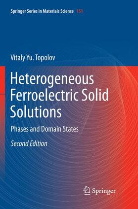 Topolov |  Heterogeneous Ferroelectric Solid Solutions | Buch |  Sack Fachmedien