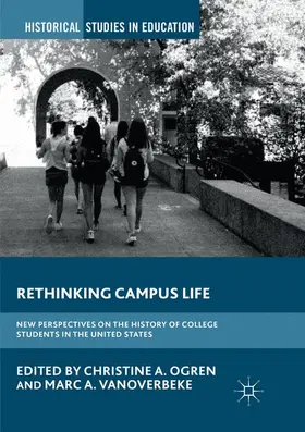 VanOverbeke / Ogren |  Rethinking Campus Life | Buch |  Sack Fachmedien