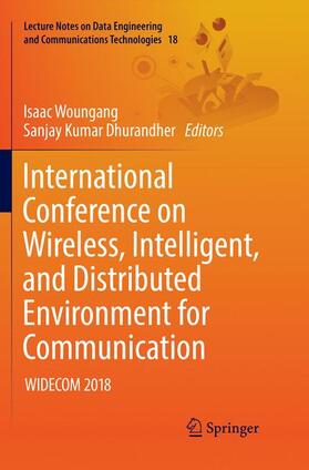 Dhurandher / Woungang |  International Conference on Wireless, Intelligent, and Distributed Environment for Communication | Buch |  Sack Fachmedien