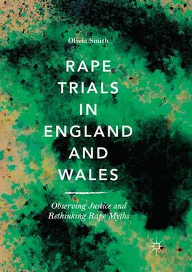 Smith |  Rape Trials in England and Wales | Buch |  Sack Fachmedien