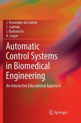 Fernández de Cañete / Luque / Galindo |  Automatic Control Systems in Biomedical Engineering | Buch |  Sack Fachmedien