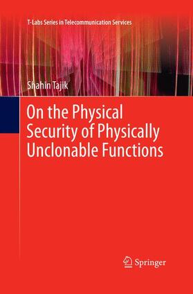 Tajik |  On the Physical Security of Physically Unclonable Functions | Buch |  Sack Fachmedien