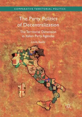 Basile |  The Party Politics of Decentralization | Buch |  Sack Fachmedien