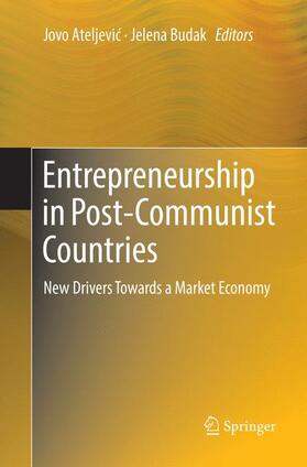 Budak / Ateljevic / Ateljevic |  Entrepreneurship in Post-Communist Countries | Buch |  Sack Fachmedien