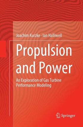 Halliwell / Kurzke |  Propulsion and Power | Buch |  Sack Fachmedien