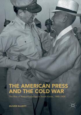 Elliott |  The American Press and the Cold War | Buch |  Sack Fachmedien