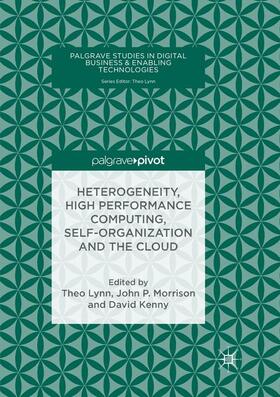 Lynn / Kenny / Morrison |  Heterogeneity, High Performance Computing, Self-Organization and the Cloud | Buch |  Sack Fachmedien