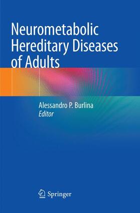 Burlina |  Neurometabolic Hereditary Diseases of Adults | Buch |  Sack Fachmedien