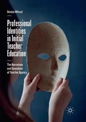 Mifsud |  Professional Identities in Initial Teacher Education | Buch |  Sack Fachmedien