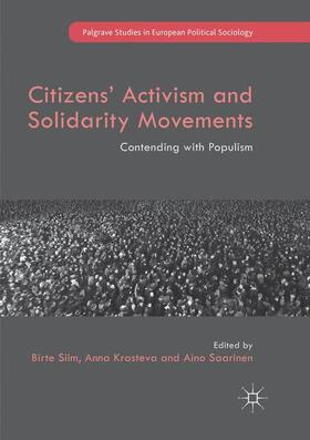 Siim / Saarinen / Krasteva |  Citizens' Activism and Solidarity Movements | Buch |  Sack Fachmedien