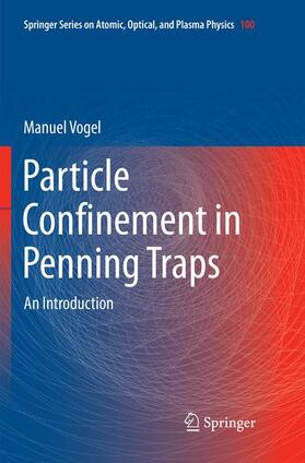 Vogel |  Particle Confinement in Penning Traps | Buch |  Sack Fachmedien