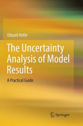 Hofer |  The Uncertainty Analysis of Model Results | Buch |  Sack Fachmedien
