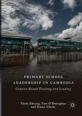 Kheang / Clarke / O'Donoghue |  Primary School Leadership in Cambodia | Buch |  Sack Fachmedien