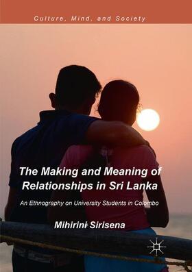 Sirisena |  The Making and Meaning of Relationships in Sri Lanka | Buch |  Sack Fachmedien