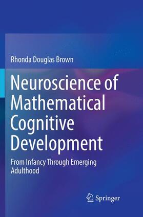 Brown |  Neuroscience of Mathematical Cognitive Development | Buch |  Sack Fachmedien