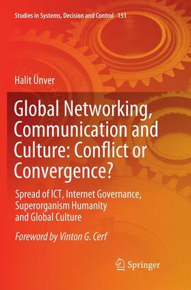 Ünver |  Global Networking, Communication and Culture: Conflict or Convergence? | Buch |  Sack Fachmedien