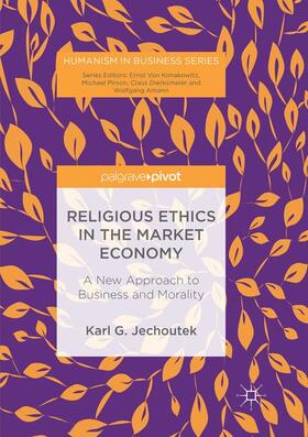 Jechoutek |  Religious Ethics in the Market Economy | Buch |  Sack Fachmedien