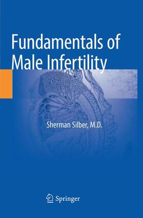 Silber |  Fundamentals of Male Infertility | Buch |  Sack Fachmedien