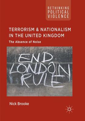 Brooke |  Terrorism and Nationalism in the United Kingdom | Buch |  Sack Fachmedien