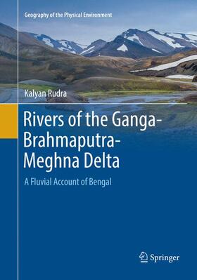 Rudra |  Rivers of the Ganga-Brahmaputra-Meghna Delta | Buch |  Sack Fachmedien
