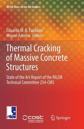 Azenha / Fairbairn |  Thermal Cracking of Massive Concrete Structures | Buch |  Sack Fachmedien