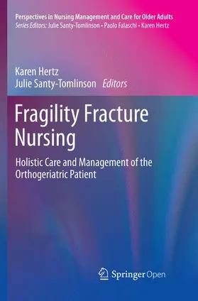 Santy-Tomlinson / Hertz |  Fragility Fracture Nursing | Buch |  Sack Fachmedien