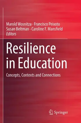 Wosnitza / Mansfield / Peixoto |  Resilience in Education | Buch |  Sack Fachmedien