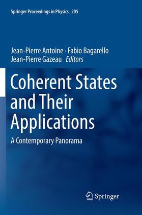 Antoine / Gazeau / Bagarello |  Coherent States  and Their Applications | Buch |  Sack Fachmedien