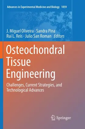 Oliveira / San Roman / Pina |  Osteochondral Tissue Engineering | Buch |  Sack Fachmedien