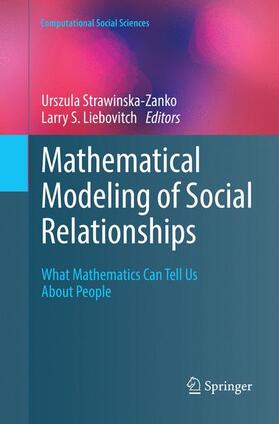Liebovitch / Strawinska-Zanko |  Mathematical Modeling of Social Relationships | Buch |  Sack Fachmedien