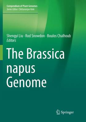 Liu / Chalhoub / Snowdon |  The Brassica napus Genome | Buch |  Sack Fachmedien