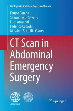 Catena / Di Saverio / Sartelli |  CT Scan in Abdominal Emergency Surgery | Buch |  Sack Fachmedien