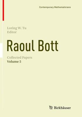 Tu |  Raoul Bott: Collected Papers | Buch |  Sack Fachmedien