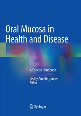 Bergmeier |  Oral Mucosa in Health and Disease | Buch |  Sack Fachmedien